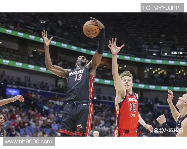 热火队阿德巴约凯恩联手发力大胜鹈鹕希罗贡献22分表现抢眼